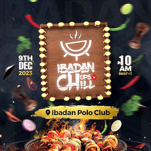 Ibadan Chops 'n' Chill Set To Ignite Ibadan's Culinary Scene This December